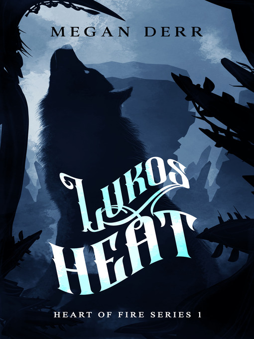 Title details for Lukos Heat by Megan Derr - Available
